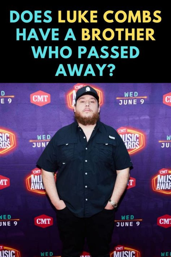 Luke Combs' Brother's Untimely Demise