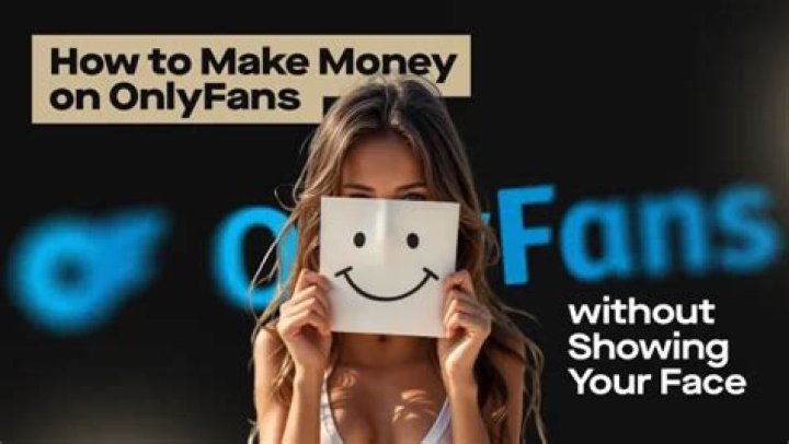 How to do OnlyFans Without Your Face Showing: A Guide to Anonymous Content Creation