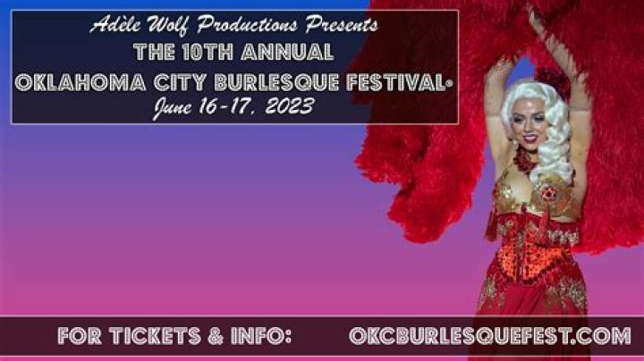 Oklahoma Burlesque Festival: Discoveries And Insights Uncovered!