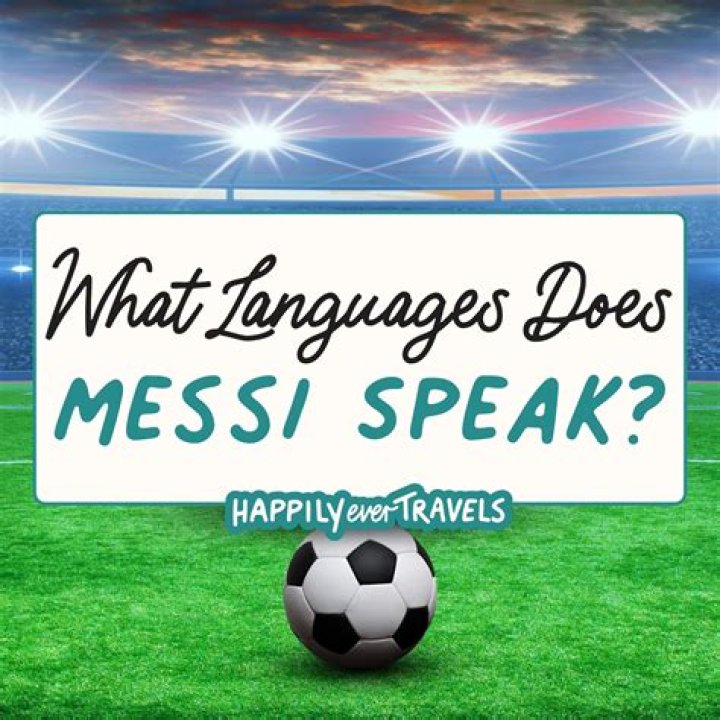 What Language Does Messi Speak? Unpacking the Superstar's Words